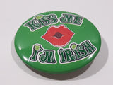 Kiss Me I'm Irish 1 1/2" Round Button Pin