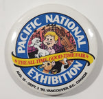 1990 Pacific National Exhibitions Vancouver B.C. Canada 2 1/4" Round Button Pin